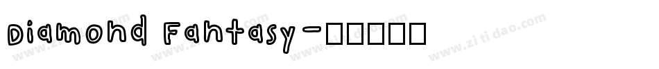 Diamond Fantasy字体转换